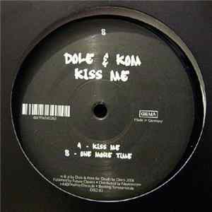 Download Dole & Kom - Kiss Me