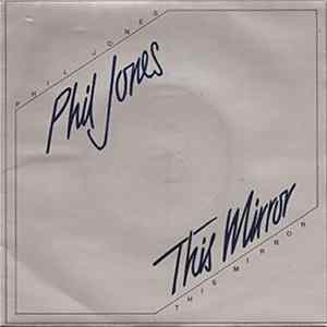 Download Phil Jones - This Mirror