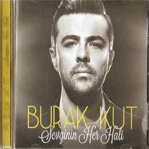 Download Burak Kut - Sevginin Her Hali