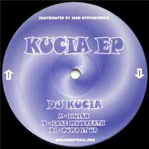 Download DJ Kucia - Kucia EP