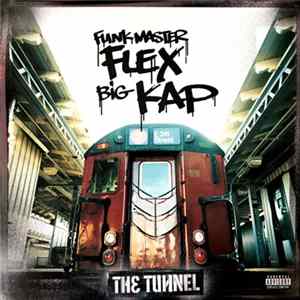 Download Funkmaster Flex & Big Kap - The Tunnel