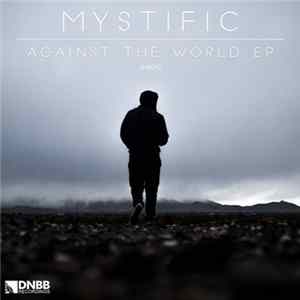 Download Mystific - Against The World EP