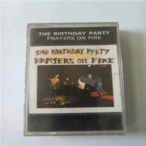Download The Birthday Party - Prayers On Fire