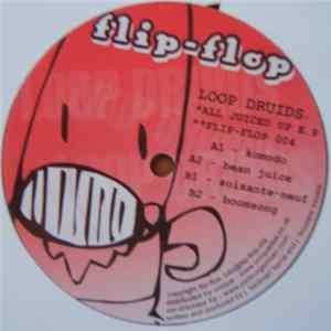 Download Loop Druids - All Juiced Up E.P