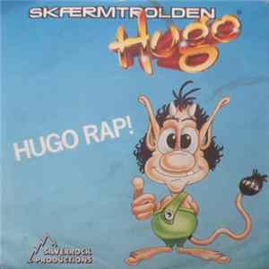 Download Skærmtrolden Hugo - Hugo Rap