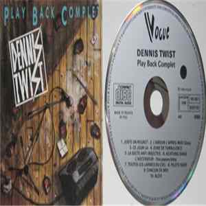 Download Dennis' Twist - Play Back Complet