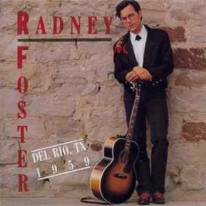 Download Radney Foster - Del Rio, TX 1959