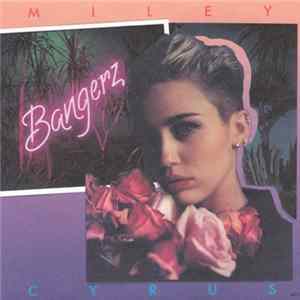 Download Miley Cyrus - Bangerz