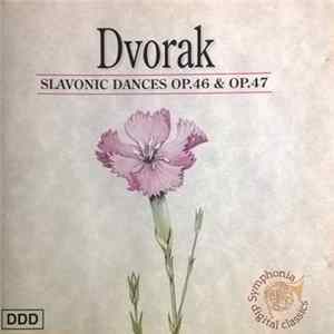Download Dvorak - Slavonic Dances Op.46 & Op.47