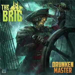 Download The Brig - Drunken Master EP