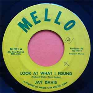 Download Jay Davis - Look At What I Found / What Words Do I Use