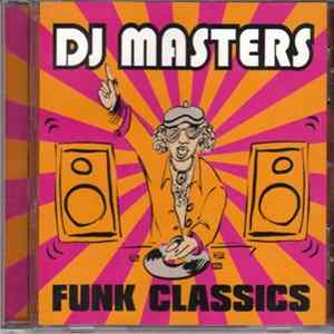 Download Various - DJ Masters - Funk Classics
