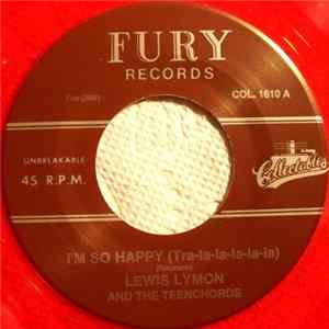 Download Lewis Lymon And The Teenchords - I'm So Happy (Tra-la-la-la-la-la) / Lydia