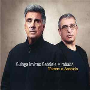 Download Guinga Invites Gabriele Mirabassi - Passos E Assovio