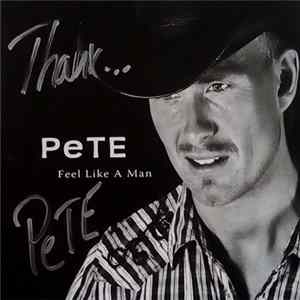 Download PeTE - Feel Like A Man