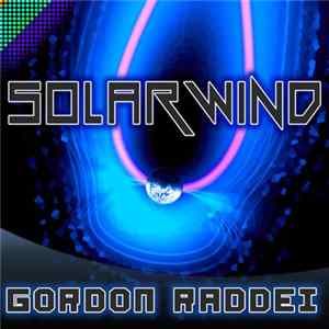Download Gordon Raddei - Solarwind