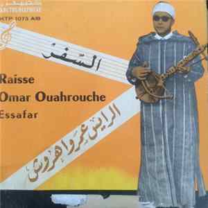 Download الرايس عمر واهروش = Raisse Omar Ouahrouche - السفر = Essafar