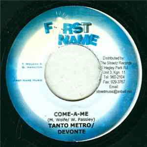 Download Tanto Metro & Devonte - Come-A-Me