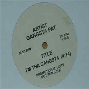 Download Gangsta Pat - I'm Tha Gangsta