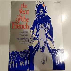 Download The Chieftains, The RTE Concert Orchestra - The Year Of The French