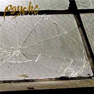 Download Psyche - Club Salvation (2015 Edition)