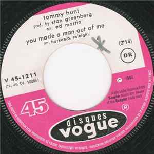 Download Tommy Hunt - You Made A Man Out Of Me / How Young Is Young