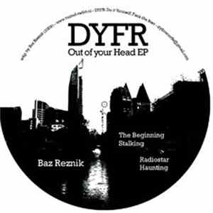 Download Baz Reznik - Out Of Your Head EP