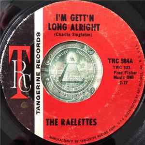 Download The Raelettes - I'm Gett'n Long Alright / All I Need Is His Love
