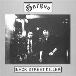 Download Gorgon - Back Street Killer
