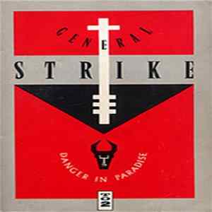 Download General Strike - Danger In Paradise