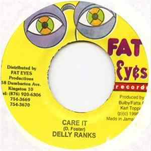 Download Delly Ranx / Powerman - Care It / Do It Right