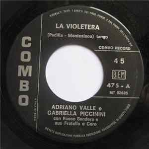 Download Adriano Valle, Gabriella Piccinini con Rocco Bandera E Suo Fratello - La Violetera