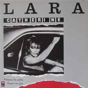 Download Catherine Lara - A Travers Les Autres / Encore Une Fois