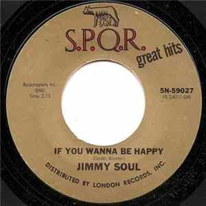 Download Jimmy Soul - If You Wanna Be Happy / Treat 'Em Tough