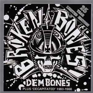 Download Broken Bones - Dem Bones / Decapitated