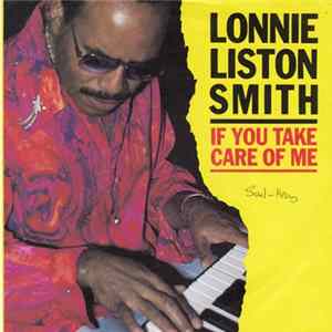 Download Lonnie Liston Smith - If You Take Care Of Me