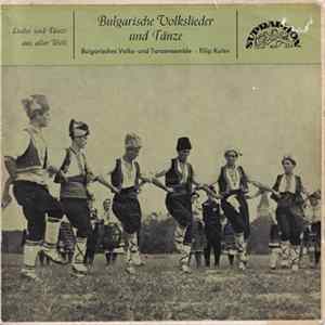 Download Filip Kutev, The Philip Koutev National Folk Ensemble - Bulgarische Volkslieder und Tänze