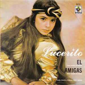 Download Lucerito - El / Amigas