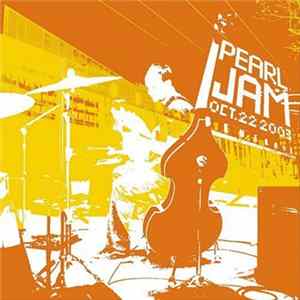 Download Pearl Jam - Oct. 22, 2003 - Benaroya Hall