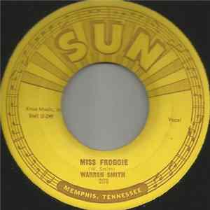 Download Warren Smith - Miss Froggie / So Long I'm Gone