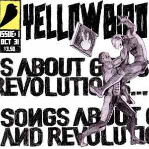 Download Yellowbird - Songs About Girls And Revolutions (Issue:1)