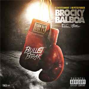 Download Bullet Brak - Brocky Balboa