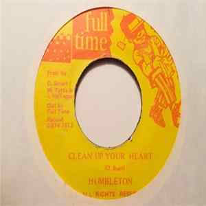 Download Humbleton - Clean Up Your Heart