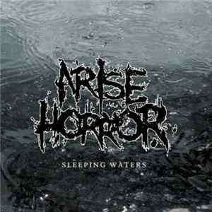 Download Arise Horror - Sleeping Waters