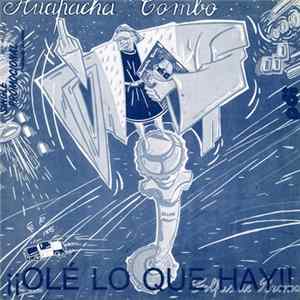 Download Huapacha Combo - ¡¡Olé Lo Que Hay!!