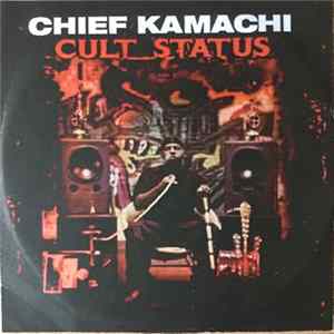 Download Chief Kamachi - Cult Status