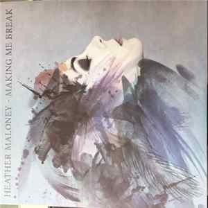 Download Heather Maloney - Making Me Break