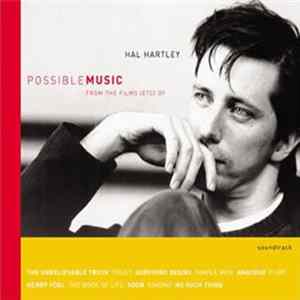 Download Hal Hartley - Possible Music 1: From The Films (Etc) Of Hal Hartley
