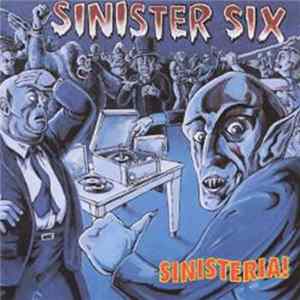 Download Sinister Six - Sinisteria!