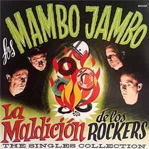Download Los Mambo Jambo - La Maldición De Los Rockers - The Singles Collection